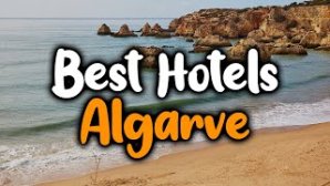 The Best 5 Hotels in Algarve Portugal [Video]