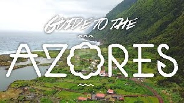 Top 10 Things To Do In The Azores